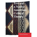Toward a Native American Critical Theory