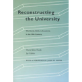 Reconstructing the University: Worldwide Shifts in Academia in the 20th Century