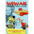 WIWAK When I Was A Kid
