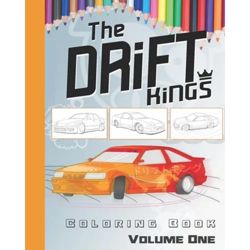 Drift Car Coloring Book: For Kids Of All Ages