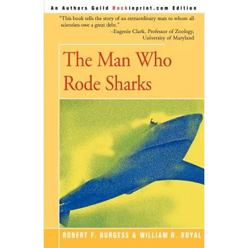 The Man Who Rode Sharks