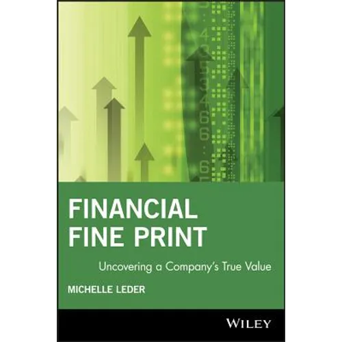 Financial Fine Print: Uncovering a Company's True Value