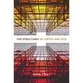 The Structures of Virtue and Vice