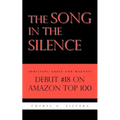 The Song in the Silence: Surviving Abuse and Madness