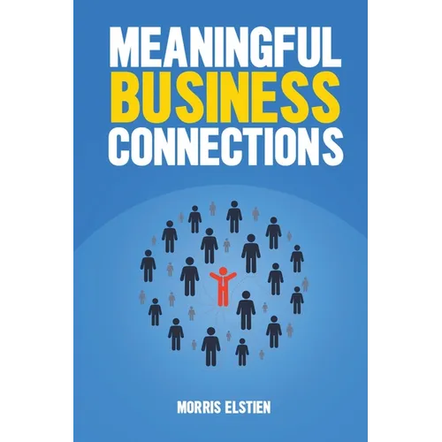 Meaningful Business Connections
