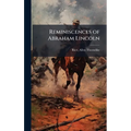 Reminiscences of Abraham Lincoln