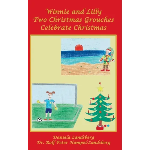 Winnie and Lilly Two Christmas Grouches Celebrate Christmas