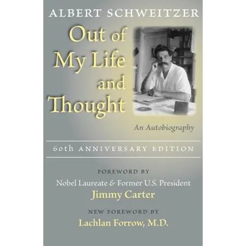 Out of My Life and Thought: An Autobiography