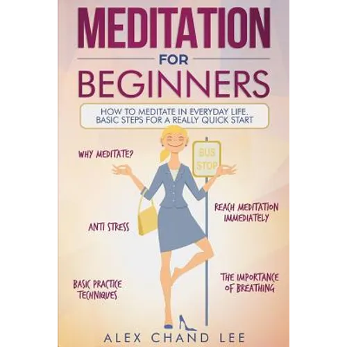 Meditation for Beginners: Easy Guide to Begin Meditation