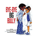 Bye-Bye Big Bully