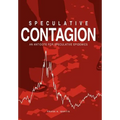 Speculative Contagion: An Antidote for Speculative Epidemics