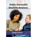 Build a Successful Disability Business