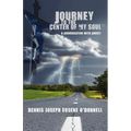 Journey to the Center of My Soul