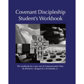 Covenant Discipleship Student's Workbook: The Workbook for a New Sort of Communicants' Class
