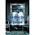 The Other Side of The Wall