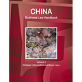 China Business Law Handbook Volume 1 Strategic Information and Basic Laws