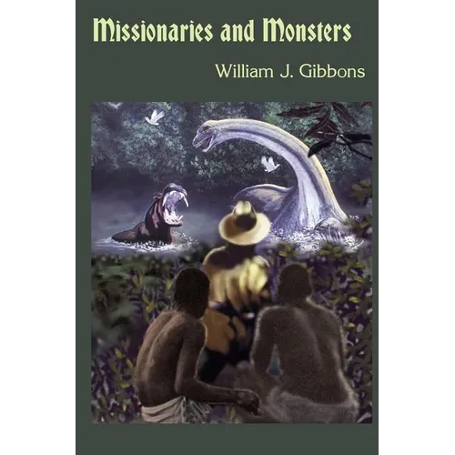 Missionaries and Monsters