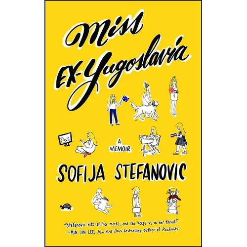 Miss Ex-Yugoslavia: A Memoir