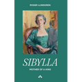 Sibylla: Mother of a King