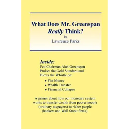What Does Mr. Greenspan Really Think?