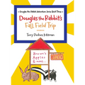 Douglas the Rabbit's Fall Field Trip