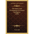 The Nature And Development Of Animal Intelligence (1898)