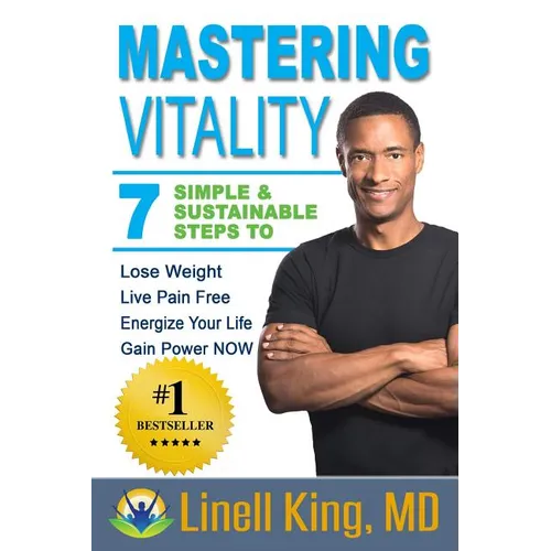 Mastering Vitality: 7 SImple & Sustainable Steps