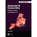 Analyzing Us Census Data: Methods, Maps, and Models in R