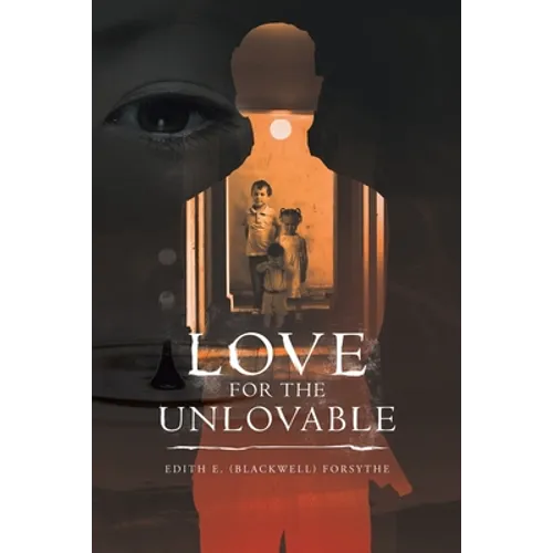 Love for the Unlovable