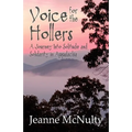 Voice for the Hollers: A Journey Into Solitude and Solidarity in Appalachia