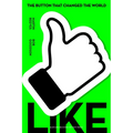 Like: The Button That Changed the World