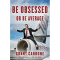 Be Obsessed or Be Average