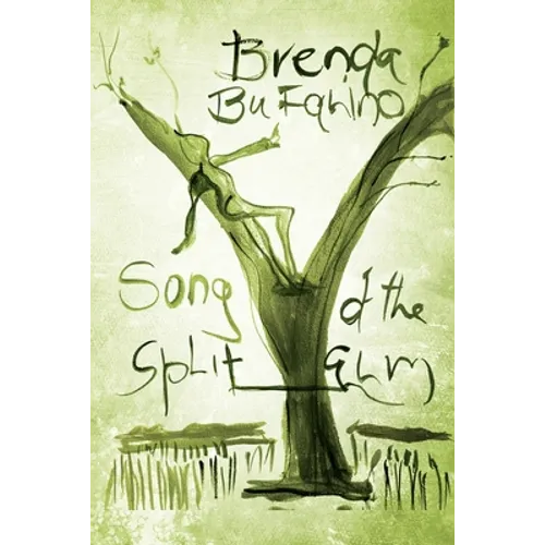 Song of the Split Elm