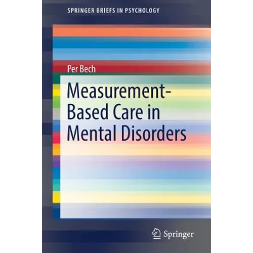 Measurement-Based Care in Mental Disorders