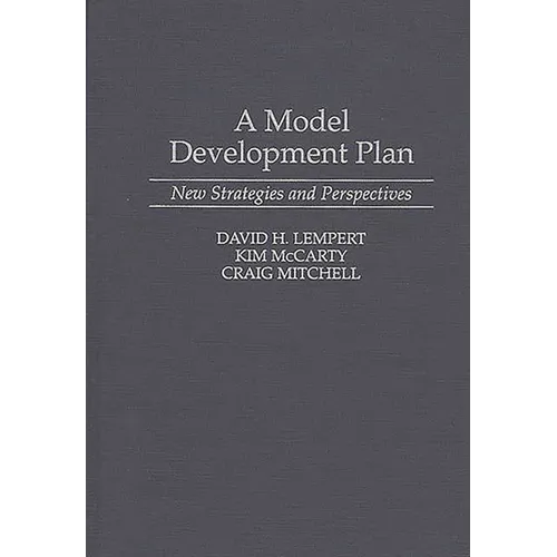 A Model Development Plan: New Strategies and Perspectives