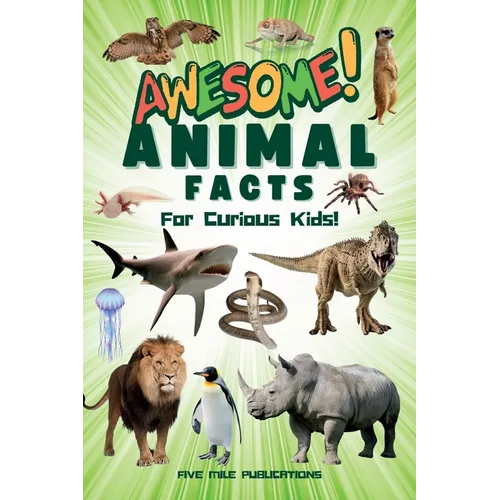 Awesome Animal Facts For Curious Kids!