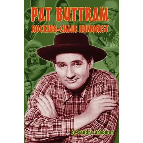 Pat Buttram: The Rocking-Chair Humorist