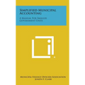 Simplified Municipal Accounting: A Manual for Smaller Government Units