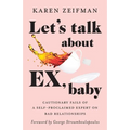Let's Talk About Ex, Baby