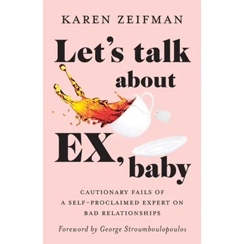 Let's Talk About Ex, Baby