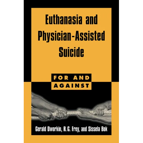 Euthanasia and Physician-Assisted Suicide