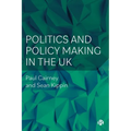 Politics and Policy Making in the UK