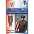 Don Jose: An American Soldier's Courage and Faith in Japanese Captivity