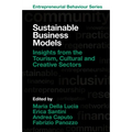 Sustainable Business Models: Insights from the Tourism, Cultural and Creative Sectors