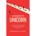 Somebody's Unicorn