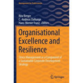 Organisational Excellence and Resilience: Stress Management as a Component of a Sustainable Corporate Development Strategy