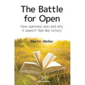 The Battle For Open: How openness won and why it doesn't feel like victory