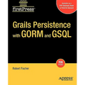 Grails Persistence with Gorm and Gsql