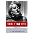 American Legends: The Life of Lana Turner
