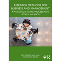 Research Methods for Business and Management: A Practical Guide to Spss, Process Macro, Atlas.Ti, and Amos